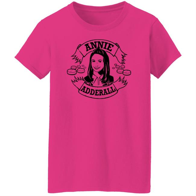 Annie Adderall Shirt Briealisson Annie Adderall Shirt Hoodie Sweatshirt Ai - Annie Adderall Shirt Briealisson Annie Adderall Shirt Hoodie Sweatshirt
