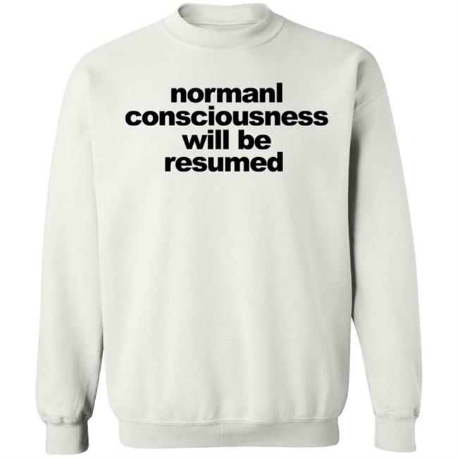 Normal Consciousness Will Be Resumed Shirt Lesley-Ann Brandt Lucifer shirt Vu - Normal Consciousness Will Be Resumed Shirt Lesley-Ann Brandt Lucifer shirt