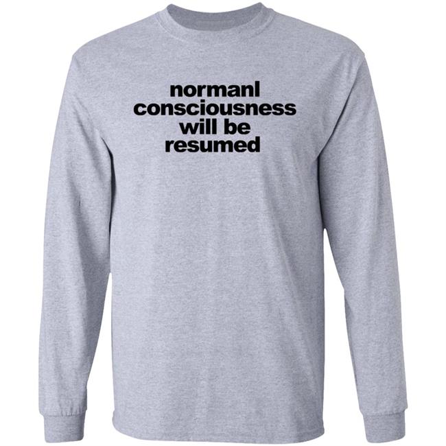 Normal Consciousness Will Be Resumed Shirt Lesley-Ann Brandt Lucifer shirt Vu - Normal Consciousness Will Be Resumed Shirt Lesley-Ann Brandt Lucifer shirt