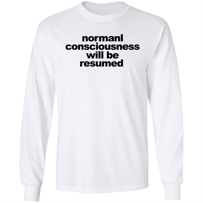 Normal Consciousness Will Be Resumed Shirt Lesley-Ann Brandt Lucifer shirt Vu - Normal Consciousness Will Be Resumed Shirt Lesley-Ann Brandt Lucifer shirt