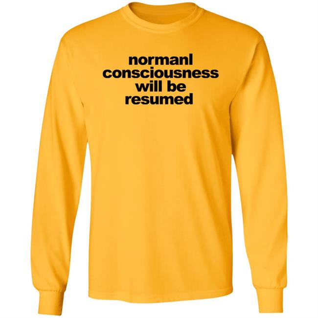 Normal Consciousness Will Be Resumed Shirt Lesley-Ann Brandt Lucifer shirt Vu - Normal Consciousness Will Be Resumed Shirt Lesley-Ann Brandt Lucifer shirt
