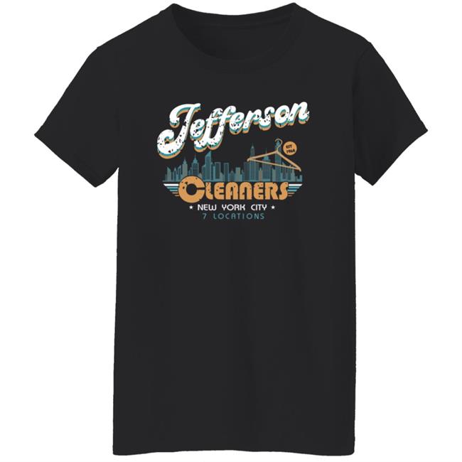 Jefferson Cleaners Shirt Joy Reid Jefferson Cleaners New York City 7 Locations Shirt Vu - Jefferson Cleaners Shirt Joy Reid Jefferson Cleaners New York City 7 Locations Shirt