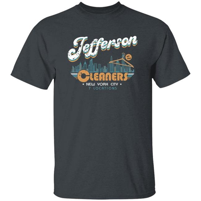 Jefferson Cleaners Shirt Joy Reid Jefferson Cleaners New York City 7 Locations Shirt Vu - Jefferson Cleaners Shirt Joy Reid Jefferson Cleaners New York City 7 Locations Shirt