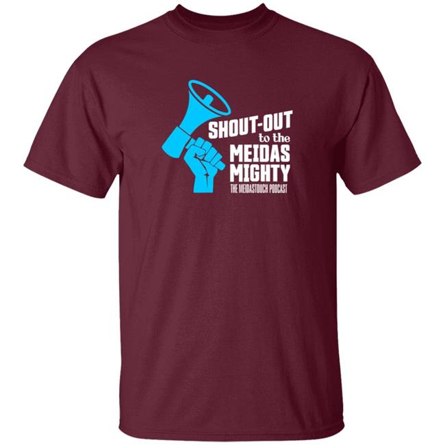 Shout-Out To The Meidas Mighty Shirt Meidastouch Shop Meidas Mighty Shirt Captain Jordy HoangAnh - Shout-Out To The Meidas Mighty Shirt Meidastouch Shop Meidas Mighty Shirt Captain Jordy