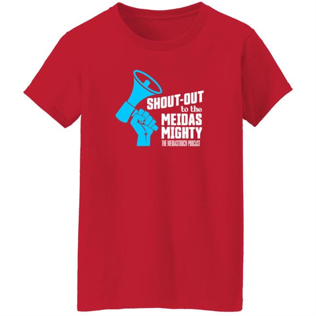 Shout-Out To The Meidas Mighty Shirt Meidastouch Shop Meidas Mighty Shirt Captain Jordy HoangAnh - Shout-Out To The Meidas Mighty Shirt Meidastouch Shop Meidas Mighty Shirt Captain Jordy