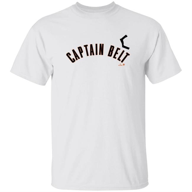 Breakingt Store Captain Belt Shirt Mccovey Chronicles Breakingt Store Captain Belt Shirt Hoodie Sweatshirt Thao - Breakingt Store Captain Belt Shirt Mccovey Chronicles Breakingt Store Captain Belt Shirt Hoodie Sweatshirt