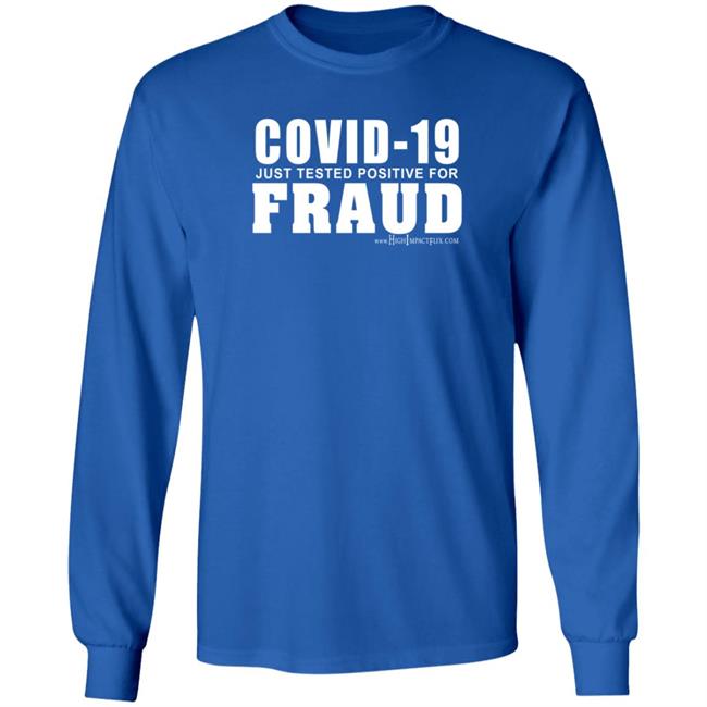 Covid 19 Just Tested Positive For Fraud Shirt Highimpactflix Covid 19 Just Tested Positive For Fraud Shirt HoangAnh - Covid 19 Just Tested Positive For Fraud Shirt Highimpactflix Covid 19 Just Tested Positive For Fraud Shirt