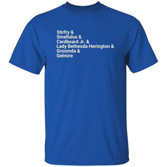 Stirfry Smellulus Cardboard Jr Shirt Branson Reese Stirfry Smellulus Cardboard Jr Shirt Hoodie Sweatshirt Thao - Stirfry Smellulus Cardboard Jr Shirt Branson Reese Stirfry Smellulus Cardboard Jr Shirt Hoodie Sweatshirt
