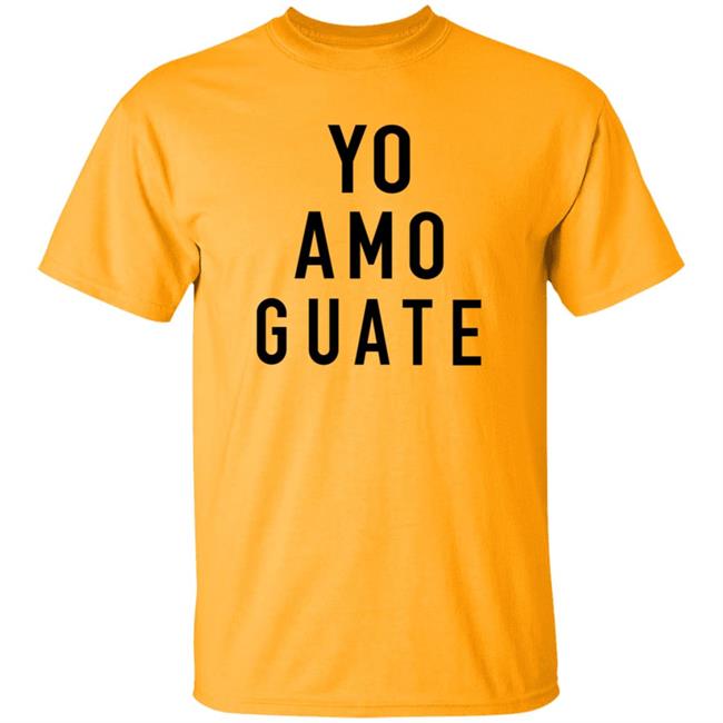 Yo Amo Guate Shirt Counter Cult Shop Yo Amo Guate In Los Angeles United States Shirt Hoodie Sweatshirt Uyen - Yo Amo Guate Shirt Counter Cult Shop Yo Amo Guate In Los Angeles United States Shirt Hoodie Sweatshirt