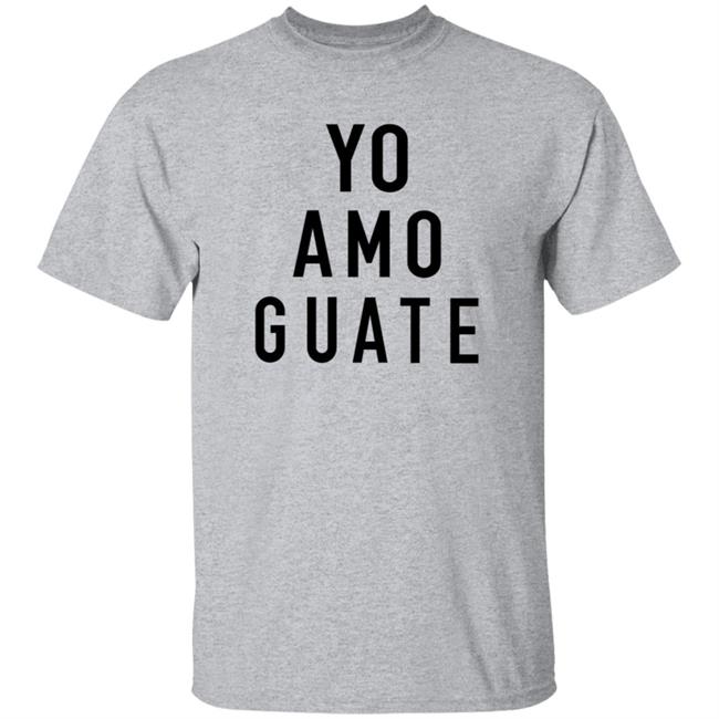 Yo Amo Guate Shirt Counter Cult Shop Yo Amo Guate In Los Angeles United States Shirt Hoodie Sweatshirt Uyen - Yo Amo Guate Shirt Counter Cult Shop Yo Amo Guate In Los Angeles United States Shirt Hoodie Sweatshirt