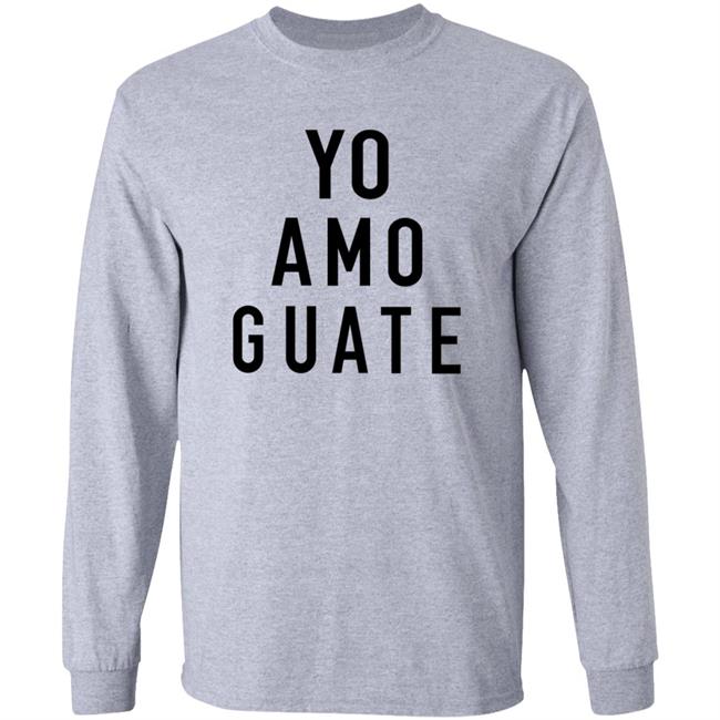 Yo Amo Guate Shirt Counter Cult Shop Yo Amo Guate In Los Angeles United States Shirt Hoodie Sweatshirt Uyen - Yo Amo Guate Shirt Counter Cult Shop Yo Amo Guate In Los Angeles United States Shirt Hoodie Sweatshirt