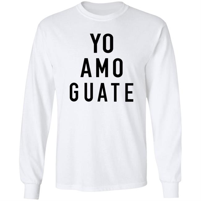 Yo Amo Guate Shirt Counter Cult Shop Yo Amo Guate In Los Angeles United States Shirt Hoodie Sweatshirt Uyen - Yo Amo Guate Shirt Counter Cult Shop Yo Amo Guate In Los Angeles United States Shirt Hoodie Sweatshirt