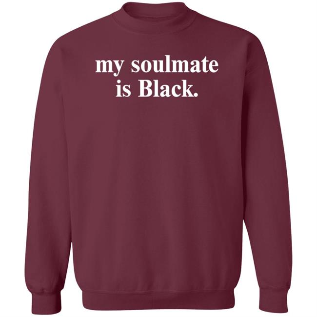 My Soulmate Is Black Shirt Shawn My Soulmate Is Black Shirt Hoodie My Soulmate Is Black Shirt Shawn My Soulmate Is Black Shirt Hoodie