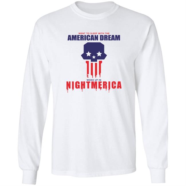 Hangover Gang Shop Went To Sleep With The American Dream Woke Up In Nightmerica Shirt Tom Macdonald Nightmerica T Shirt Hangover Gang Shop Went To Sleep With The American Dream Woke Up In Nightmerica Shirt Tom Macdonald Nightmerica T Shirt
