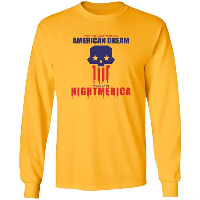 Hangover Gang Shop Went To Sleep With The American Dream Woke Up In Nightmerica Shirt Tom Macdonald Nightmerica T Shirt Hangover Gang Shop Went To Sleep With The American Dream Woke Up In Nightmerica Shirt Tom Macdonald Nightmerica T Shirt