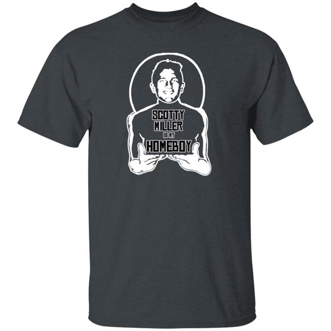 Scotty Miller Is My Homeboy Shirt Buccaneers Scotty Miller Is My Homeboy Shirt Hoodie Sweatshirt Scotty Miller Is My Homeboy Shirt Buccaneers Scotty Miller Is My Homeboy Shirt Hoodie Sweatshirt