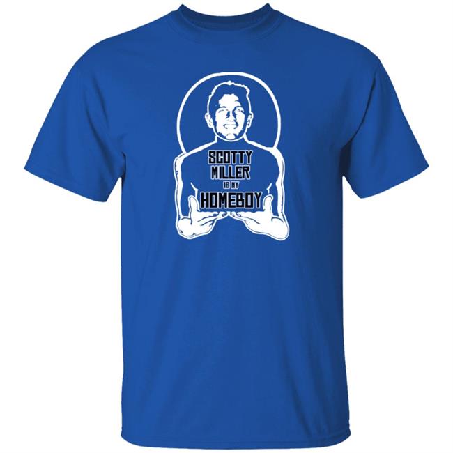Scotty Miller Is My Homeboy Shirt Buccaneers Scotty Miller Is My Homeboy Shirt Hoodie Sweatshirt Scotty Miller Is My Homeboy Shirt Buccaneers Scotty Miller Is My Homeboy Shirt Hoodie Sweatshirt