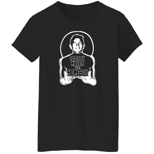 Scotty Miller Is My Homeboy Shirt Buccaneers Scotty Miller Is My Homeboy Shirt Hoodie Sweatshirt Scotty Miller Is My Homeboy Shirt Buccaneers Scotty Miller Is My Homeboy Shirt Hoodie Sweatshirt