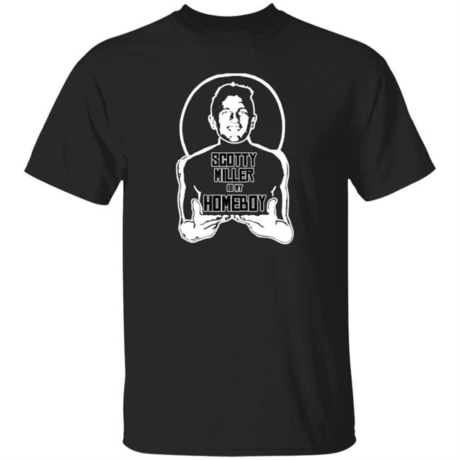 Scotty Miller Is My Homeboy Shirt Buccaneers Scotty Miller Is My Homeboy Shirt Hoodie Sweatshirt Scotty Miller Is My Homeboy Shirt Buccaneers Scotty Miller Is My Homeboy Shirt Hoodie Sweatshirt