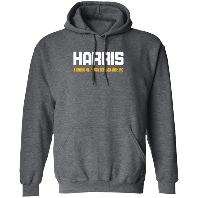 Harris A Running Pittsburgh Tradition Since 1972 Shirt Pittsburgh Clothing Company Harris A Running Pittsburgh Tradition Since 1972 Shirt Hoodie Sweatshirt Harris A Running Pittsburgh Tradition Since 1972 Shirt Pittsburgh Clothing Company Harris A Running Pittsburgh Tradition Since 1972 Shirt Hoodie Sweatshirt