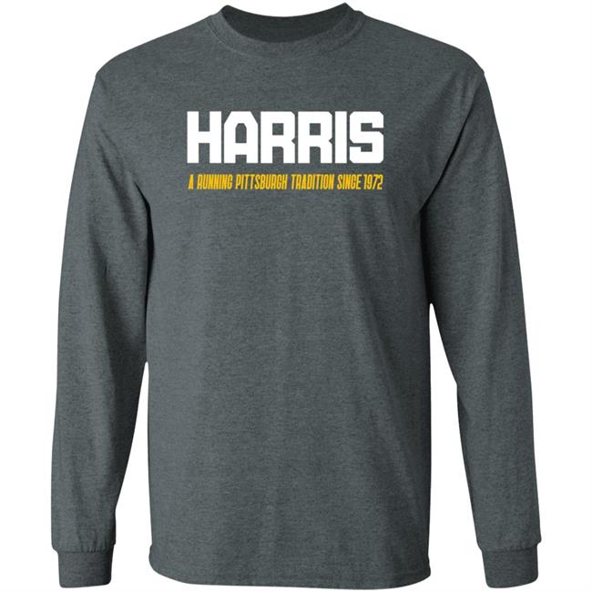 Harris A Running Pittsburgh Tradition Since 1972 Shirt Pittsburgh Clothing Company Harris A Running Pittsburgh Tradition Since 1972 Shirt Hoodie Sweatshirt Harris A Running Pittsburgh Tradition Since 1972 Shirt Pittsburgh Clothing Company Harris A Running Pittsburgh Tradition Since 1972 Shirt Hoodie Sweatshirt