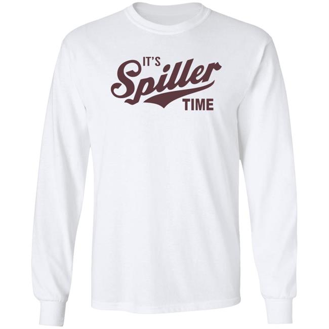 It's Spiller Time Shirt Spiller Merch It's Spiller Time Shirt It's Spiller Time Shirt Spiller Merch It's Spiller Time Shirt