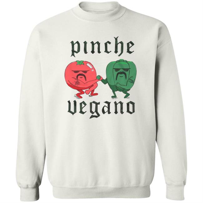 Pinche Vegano Shirt Pinchevegano Merch Cholo Veggies Shirt Nick Diaz Pinche Vegano Shirt Pinchevegano Merch Cholo Veggies Shirt Nick Diaz
