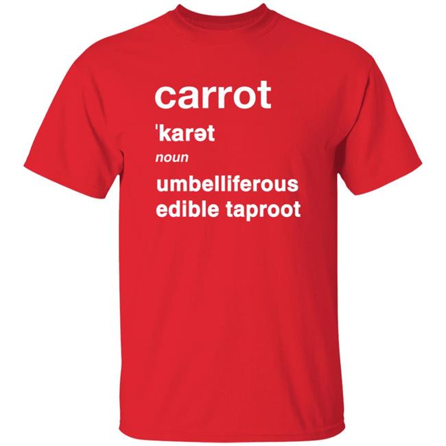 Carrot Umbelliferous Edible Taproot Shirt Mole At The Counter Carrot Umbelliferous Edible Taproot Shirt Carrot Umbelliferous Edible Taproot Shirt Mole At The Counter Carrot Umbelliferous Edible Taproot Shirt