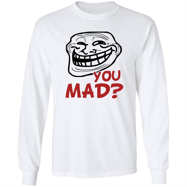 You Mad Shirt Face Comic You Mad Shirt Hoodie Sweatshirt You Mad Shirt Face Comic You Mad Shirt Hoodie Sweatshirt