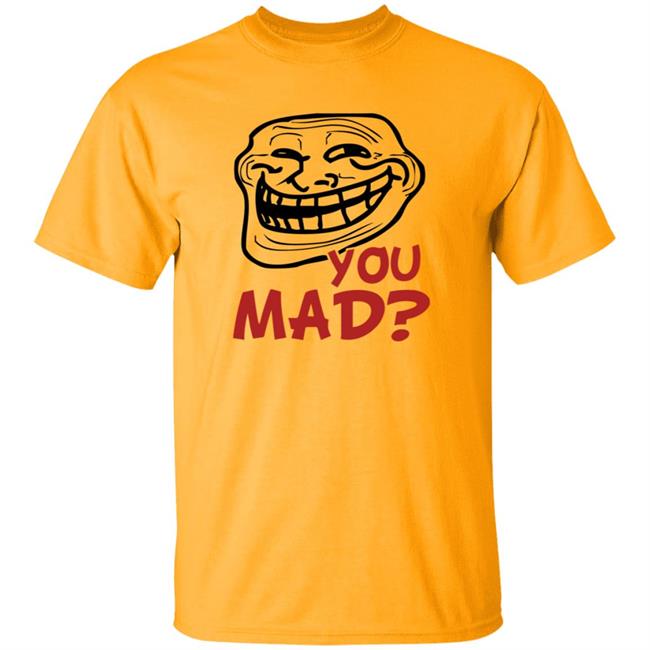 You Mad Shirt Face Comic You Mad Shirt Hoodie Sweatshirt You Mad Shirt Face Comic You Mad Shirt Hoodie Sweatshirt