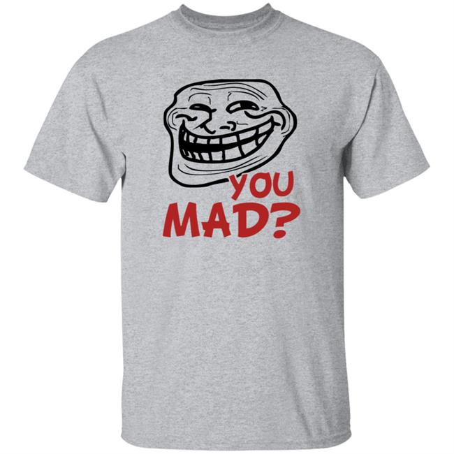 You Mad Shirt Face Comic You Mad Shirt Hoodie Sweatshirt You Mad Shirt Face Comic You Mad Shirt Hoodie Sweatshirt