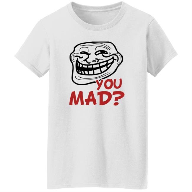 You Mad Shirt Face Comic You Mad Shirt Hoodie Sweatshirt You Mad Shirt Face Comic You Mad Shirt Hoodie Sweatshirt
