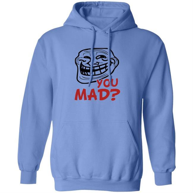 You Mad Shirt Face Comic You Mad Shirt Hoodie Sweatshirt You Mad Shirt Face Comic You Mad Shirt Hoodie Sweatshirt