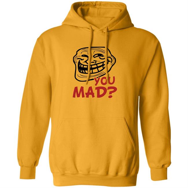 You Mad Shirt Face Comic You Mad Shirt Hoodie Sweatshirt You Mad Shirt Face Comic You Mad Shirt Hoodie Sweatshirt