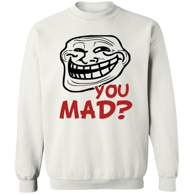 You Mad Shirt Face Comic You Mad Shirt Hoodie Sweatshirt You Mad Shirt Face Comic You Mad Shirt Hoodie Sweatshirt