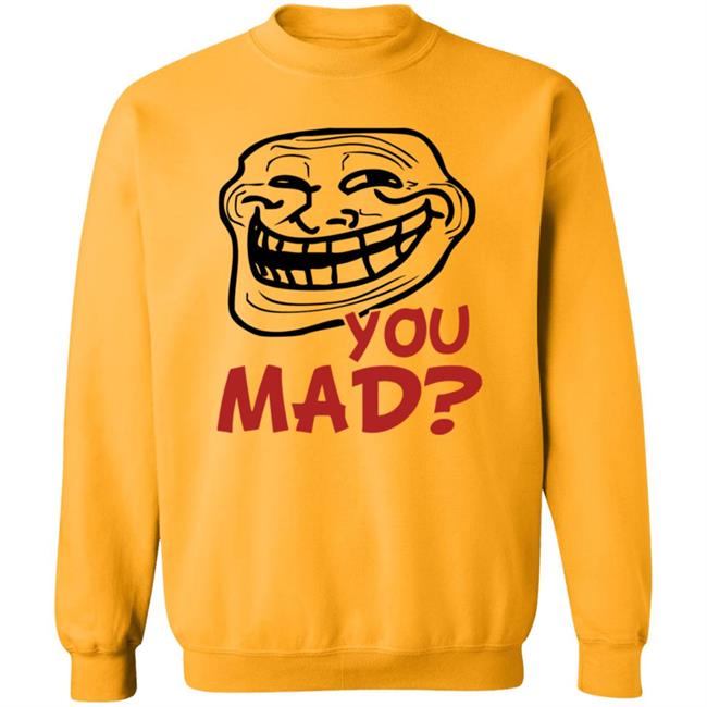 You Mad Shirt Face Comic You Mad Shirt Hoodie Sweatshirt You Mad Shirt Face Comic You Mad Shirt Hoodie Sweatshirt