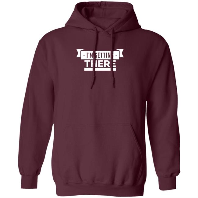 Barstoolsports Store I'm Getting There Shirt Hank Lockwood Barstoolsports Store I'm Getting There Shirt Hank Lockwood