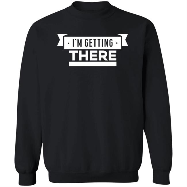 Barstoolsports Store I'm Getting There Shirt Hank Lockwood Barstoolsports Store I'm Getting There Shirt Hank Lockwood
