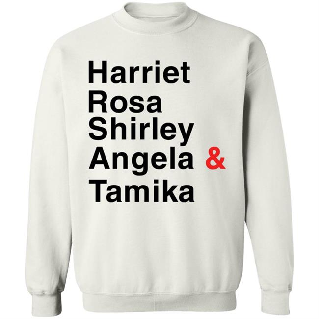 Harriet Rosa Shirley Angela Tamika Hoodie Tamika Mallory Hoodie Harriet Rosa Shirley Angela Tamika Hoodie Tamika Mallory Hoodie