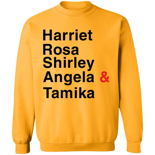 Harriet Rosa Shirley Angela Tamika Hoodie Tamika Mallory Hoodie Harriet Rosa Shirley Angela Tamika Hoodie Tamika Mallory Hoodie