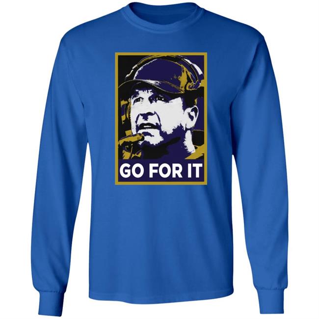 Go For It Shirt Barstool Sports Store Go For It Tee Shirt Hoodie Go For It Shirt Barstool Sports Store Go For It Tee Shirt Hoodie