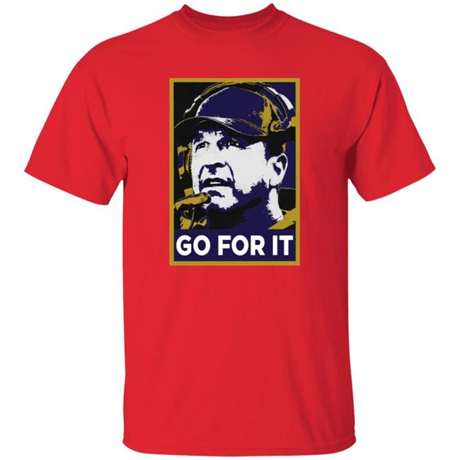 Go For It Shirt Barstool Sports Store Go For It Tee Shirt Hoodie Go For It Shirt Barstool Sports Store Go For It Tee Shirt Hoodie