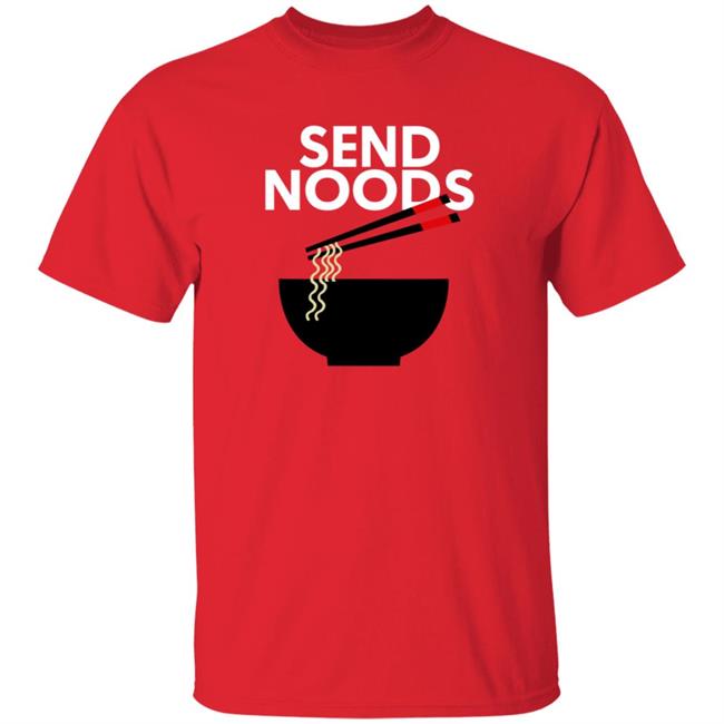 Send Noods Graphic Shirt Fivebelow Store Send Noods Graphic Shirt Hoodie Send Noods Graphic Shirt Fivebelow Store Send Noods Graphic Shirt Hoodie