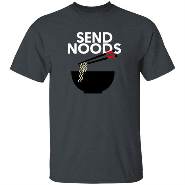 Send Noods Graphic Shirt Fivebelow Store Send Noods Graphic Shirt Hoodie Send Noods Graphic Shirt Fivebelow Store Send Noods Graphic Shirt Hoodie