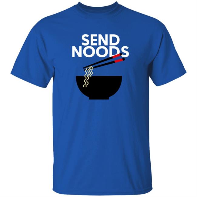 Send Noods Graphic Shirt Fivebelow Store Send Noods Graphic Shirt Hoodie Send Noods Graphic Shirt Fivebelow Store Send Noods Graphic Shirt Hoodie