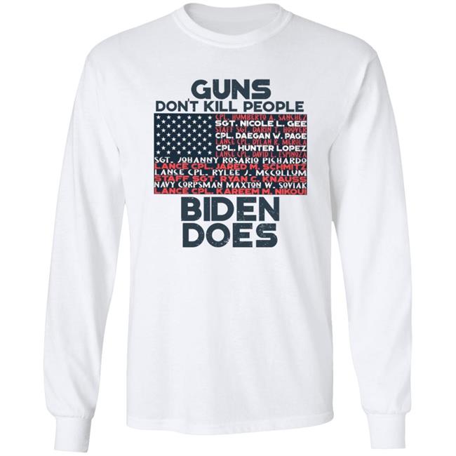 Guns Don't Kill People Biden Does Shirt Hoodie Sweatshirt Guns Don't Kill People Biden Does Shirt Hoodie Sweatshirt