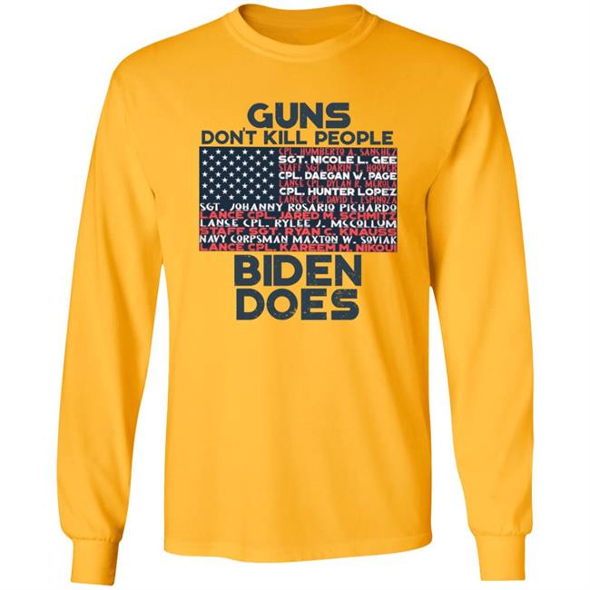 Guns Don't Kill People Biden Does Shirt Hoodie Sweatshirt Guns Don't Kill People Biden Does Shirt Hoodie Sweatshirt
