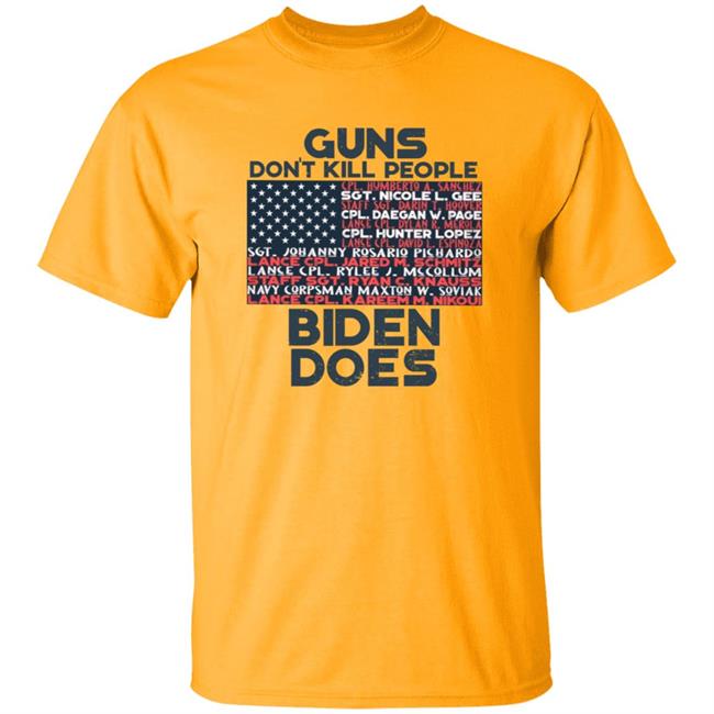 Guns Don't Kill People Biden Does Shirt Hoodie Sweatshirt Guns Don't Kill People Biden Does Shirt Hoodie Sweatshirt