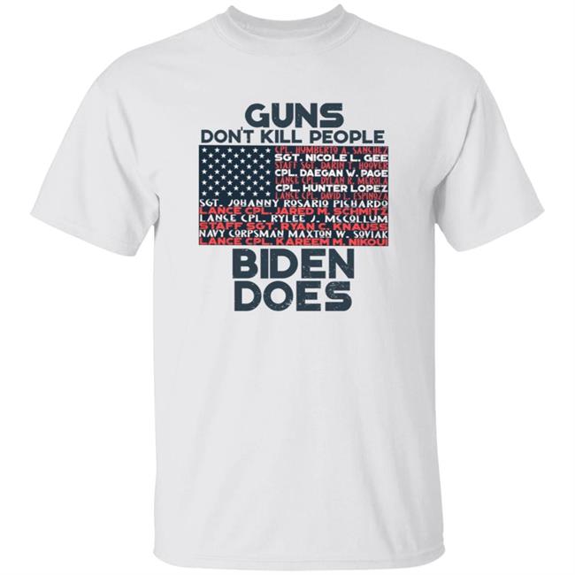 Guns Don't Kill People Biden Does Shirt Hoodie Sweatshirt Guns Don't Kill People Biden Does Shirt Hoodie Sweatshirt