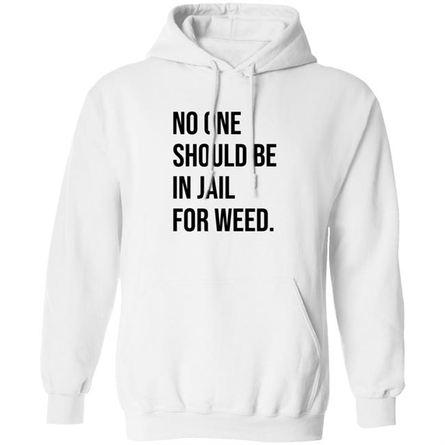 We Go High Shop No One Should Be In Jail For Weed Shirt Gisele Barreto Fetterman We Go High Shop No One Should Be In Jail For Weed Shirt Gisele Barreto Fetterman